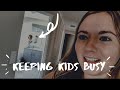 HOW I KEEP THREE KIDS BUSY ALL DAY// AU PAIR