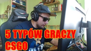 5 Typów Graczy Counter Strike
