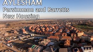 Aylesham Persimmon and Barretts New Build Houses @leeosullivan1