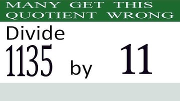 Divide     1135      by     11  Many  get  this  quotient   wrong