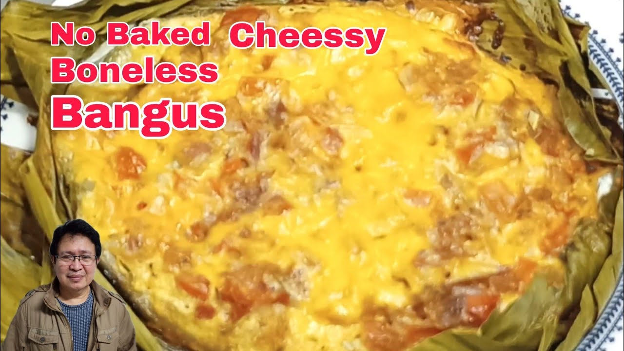 Wow Grabe na! ang Sarap Naman nito! No Baked Cheessy Boneless Bangus! (Milkfish) Tara Kain na tayo!