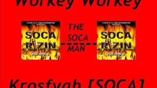 Workey Workey - Soca