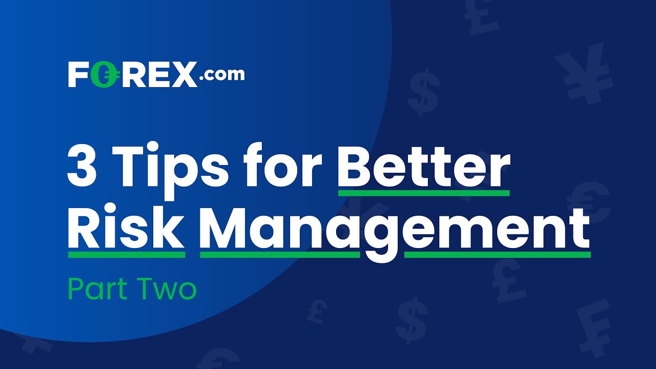 3 Tips for Better Risk Management - Part Two - YouTube
