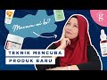 Ingin Mencuba Produk Skincare Baru? Amalkan Tip ini Agar Kulit Anda Tidak Rosak!