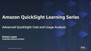 Advanced QuickSight Cost and Usage Analysis: 2023 Amazon QuickSight Learning Series