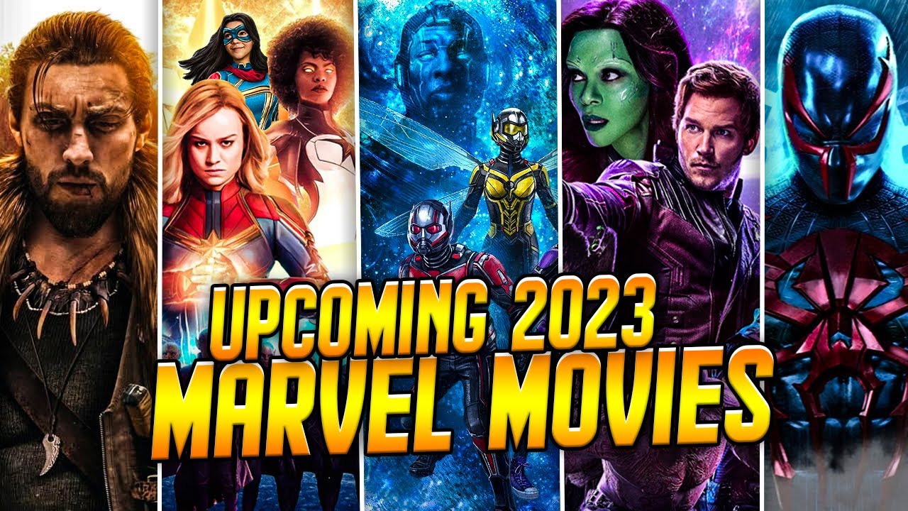 Every Marvel Movie Coming Out in 2023 YouTube