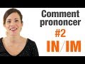 Prononciation En Français 2 Les Lettres IN Et IM mp3