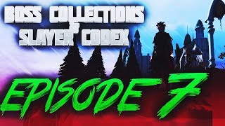 [Boss Drops & Slayer Codex] Episode 7 | Hench Memes (New Ingame Name)
