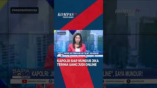 Kapolri Perintahkan Jajaran Berantas Judi Online, Siap Mundur jika Terima Uang Judol #shorts