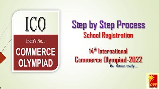 Step by Step Process of Registration for ICO 2022 (For Schools)