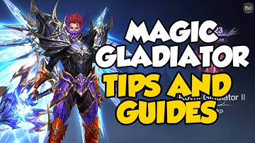 Magic Gladiator Tips and Guides - MU Origin 2