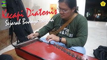Pengenalan Kecapi Diatonis I Sejarah Budaya Sunda I  Hardianto, S Pd