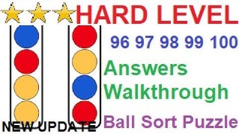 Ball Sort Puzzle Hard Level 96 97 98 99 100(New Update)