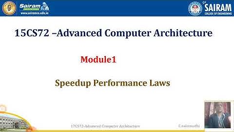 Lecturevideo_17CS72_module1_performancelaws&scalability_valarmathi.c