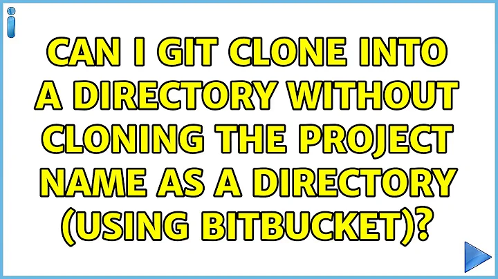 Can I git clone into a directory without cloning the project name as a directory (using bitbucket)?