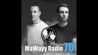 MaWayy Radio 76