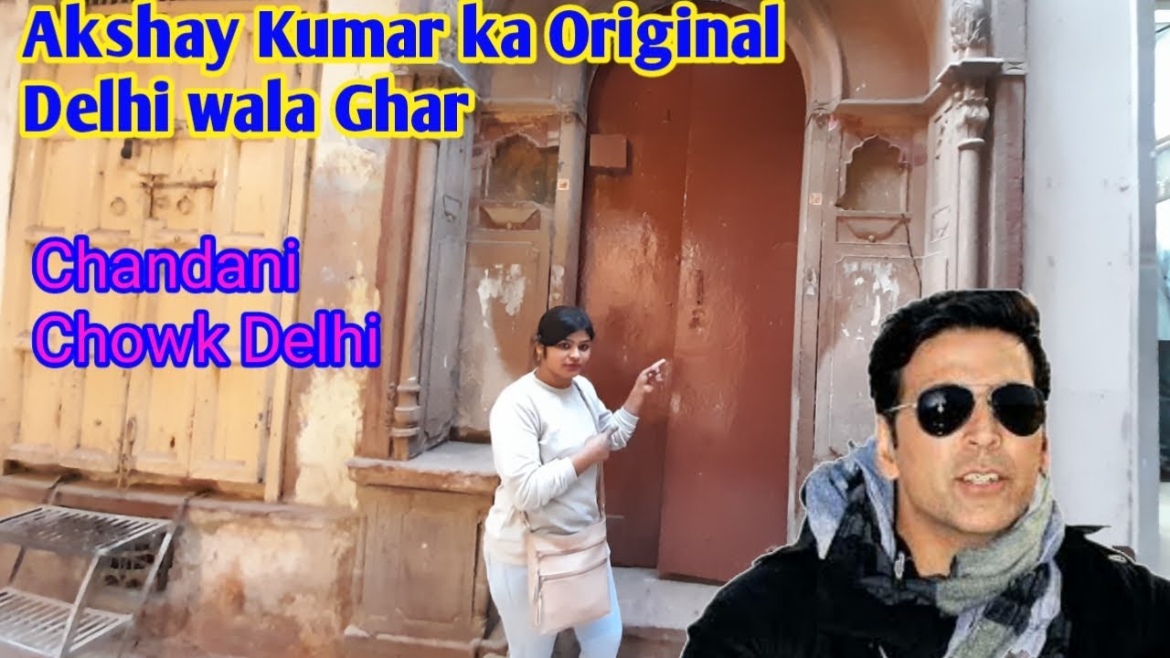 Akshay kumar ka ghar / Akshay kumar house in delhi /Akshay kumar ka