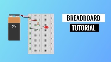 How to use a Breadboard (TUTORIAL)