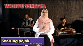 Warung pojok (Cover by Wulan safara) WAHYU SANJAYA