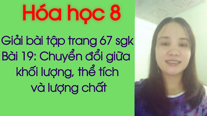 Giải bài tập hóa bài 19 lớp 8 năm 2024