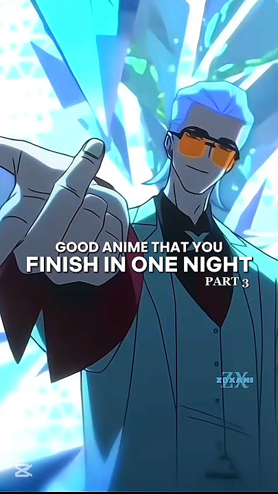 Best Anime To Watch In One Night