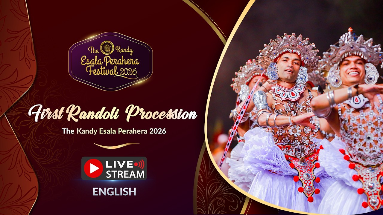 The Kandy Esala Perahera 2026 | First Randoli Perahera | LIVE