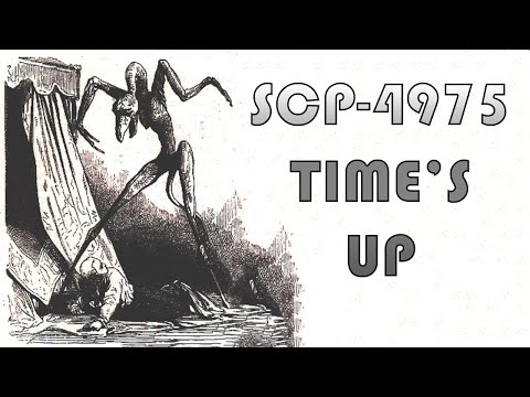 SCP-4975: Time's Up (SCP Reading)