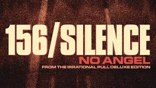 156/Silence  - "No Angel"