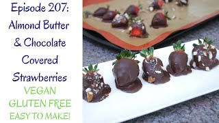 Almond Butter & Chocolate Covered Strawberries