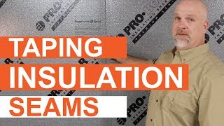 Tip Of The Week Should You Tape Insulation Seams?