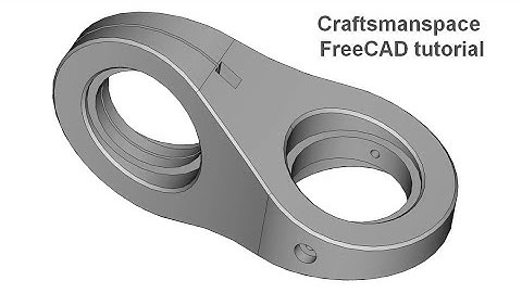 FreeCAD tutorial - Feature Based Modeling