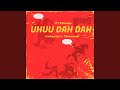 Uhuu dah dah feat gomko luky  theomaa