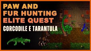 lvl 20 Paw and Fur Hunting Elite - Task Crocodile e Tarantula
