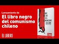 El Libro Negro del Comunismo Chileno | Por Mauricio Rojas