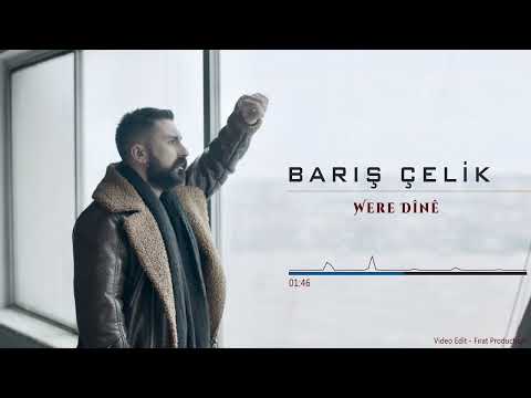 BARIŞ ÇELİK - WERE DÎNÊ BÊ TE NABIM [AKUSTÎK]