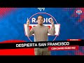 Despierta San Francisco (16-17h) martes 19 de mayo: David Sánchez te cuenta el deporte