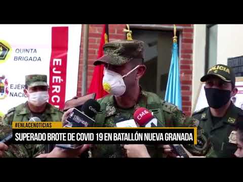 Superado brote de Covid-19 en el batallón Nueva Granada