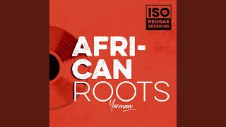 African Roots - ISO Reggae Sessions