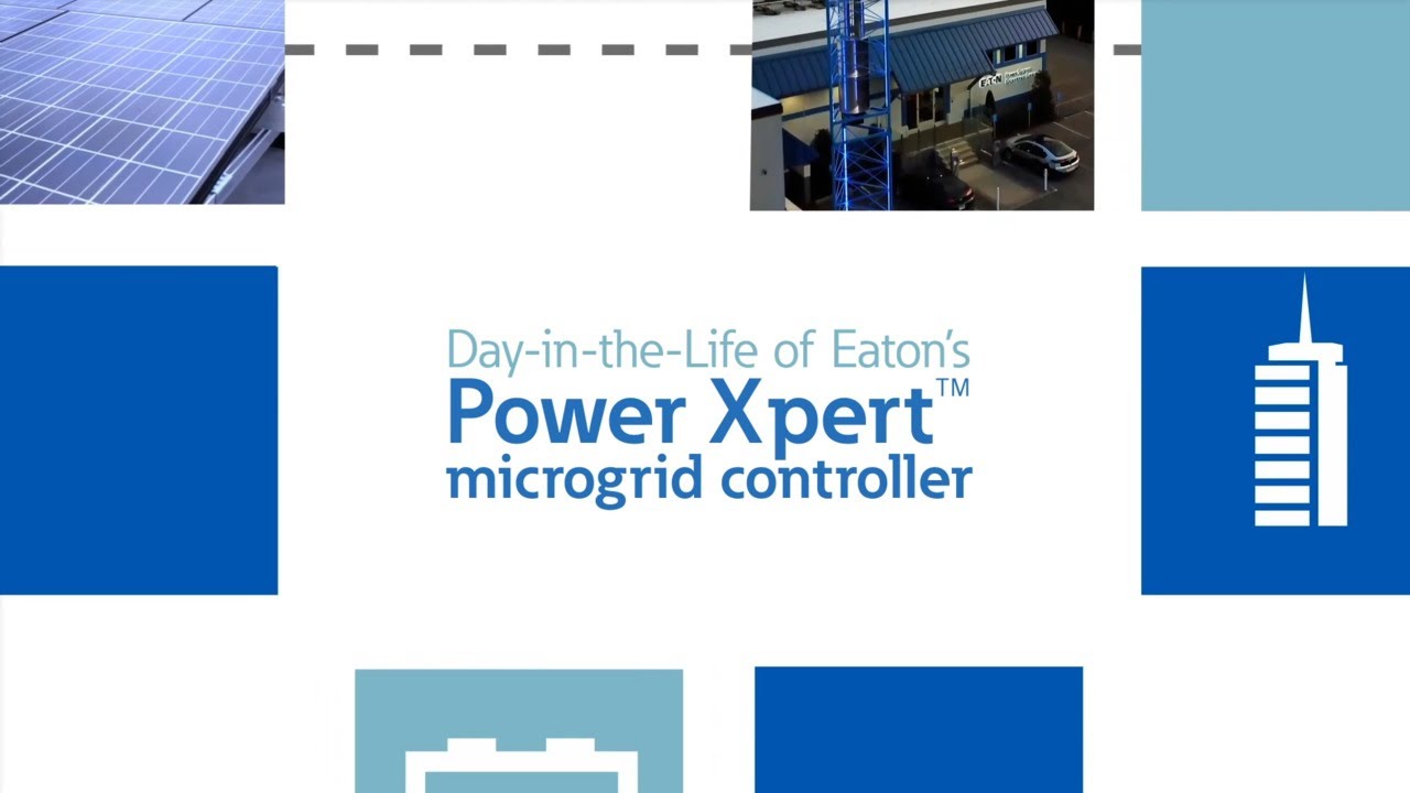 A Day in the Life of Eaton's Power Xpert microgrid controller YouTube