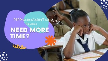 PEP Ability Test Extension| Students need more time???|PEP Practice