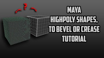 Understanding the difference between crease and bevel for high poly in Maya
