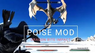 Skyrim POISE mod, Dragon bite impact