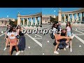 a girls trip to BUDAPEST! budapest vlog ☆