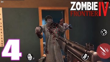 Zombie Frontier 4 Gameplay Walkthrough | Part 4 | Android/iOS