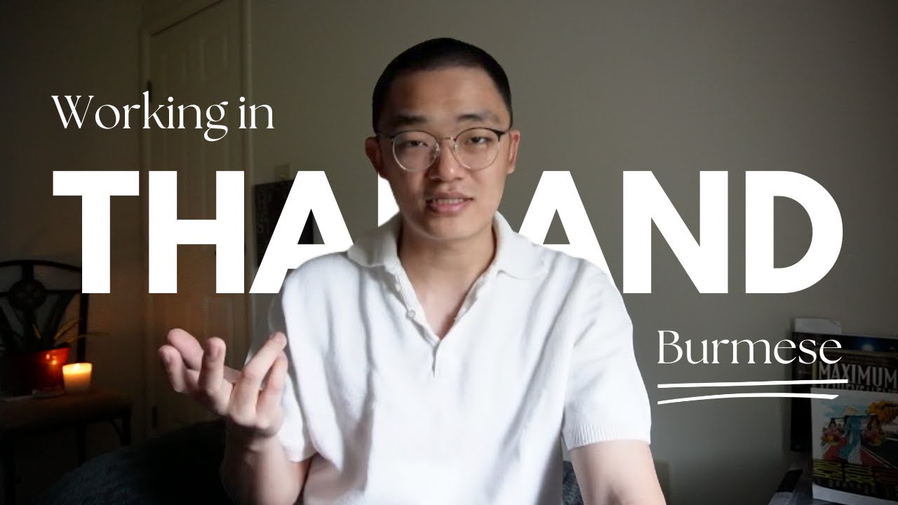 ဒီအချက်တွေ မသိဘဲ ထိုင်းနိုင်ငံ ဘန်ကောက်မှာ အလုပ်မလုပ် ပါနဲ့ | Working in Thailand As A Burmese
