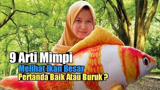9 Arti Mimpi Melihat Ikan Besar yang Menggambarkan Masa Depan