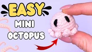 Easy Mini Octopus Crochet Tutorial - Amigurumi for Beginners!