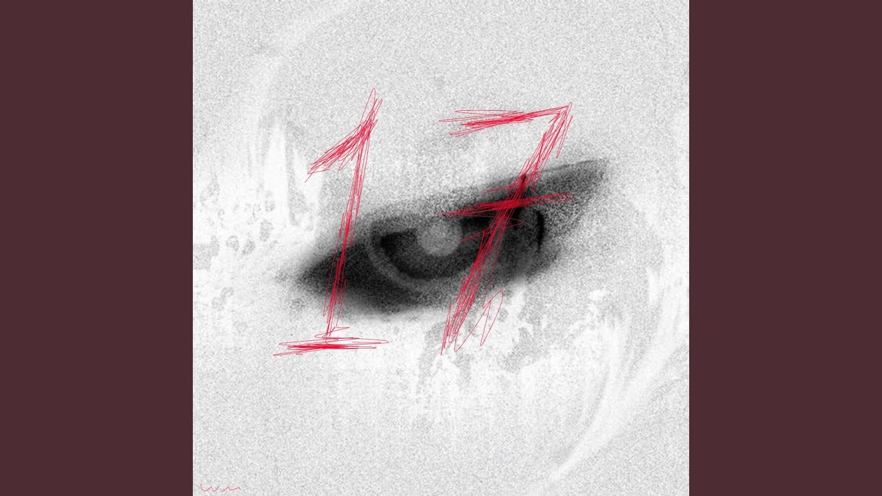 Watch 17 on YouTube Watch 17 on YouTube