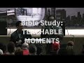 Pastor John Hannah and Pastor Glenn teaches Bible Study - "Teachable Moments"