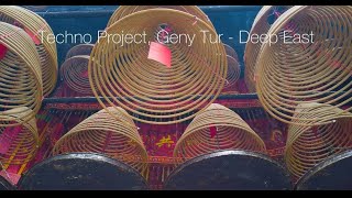 Techno Project, Geny Tur - Deep East